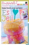 Ide Masak ! Anak : Resep Favorit Anak Ala Resto (Es Jeli)