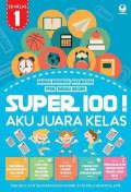 Super 100! Aku Juara Kelas Sd 1