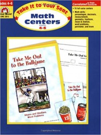 Take It To Your Seat : Math Center (Grades 4-6)