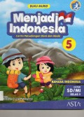 Menjadi Indonesia 5 SD (Buku Murid) Kurikulum 2013