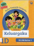 Buku Tematik Terpadu Kurikulum 2013 (Tema 4) SD Kelas 1 : Keluargaku