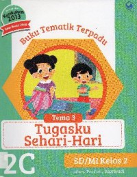 Buku Tematik Terpadu Kurikulum 2013 (Tema 3) SD Kelas 2 : Tugasku Sehari-Hari