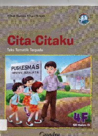 Teks Tematik Terpadu Kurikulum 2013 (Tema 6) SD Kelas 4 : Cita-Citaku