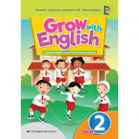 Grow With English Book 2 : A Thematic English Course for Elementary Students