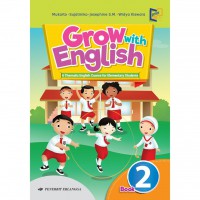 Grow With English Book 2 : A Thematic English Course for Elementary Students