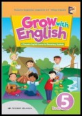 Grow With English Book 5 : A Thematic English Course for Elementary Students