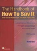 The Handbook Of How To Say It