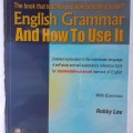 English Grammar And How To Use It (For Intermediate-Advanced Learners)