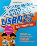 Erlangga X-Press USBN SD 2020 : Matematika