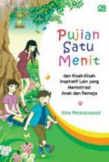 Pujian Satu Menit (Dan Kisah - Kisah Inspiratif Lain Yang Memotivasi Anak Dan Remaja)