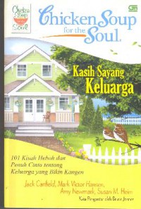 Chicken Soup For The Soul : Kasih Sayang Keluarga