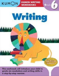 Kumon Writing Workbooks Grade 6 : Writing