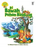 Kisah Bina Iman : Di Bawah Pohon Rindang