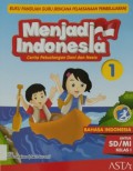 Menjadi Indonesia 1 SD (Buku Panduan Guru (Rencana Pelaksanaan Pembelajaran)) Kurikulum 2013