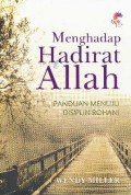 Menghadap Hadirat Allah (Panduan Menuju Disiplin Rohani)