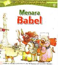 Seri Cerita Alkitab Untuk Anak Kecil : Menara Babel