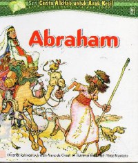 Seri Cerita Alkitab Untuk Anak Kecil : Abraham