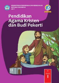 Pendidikan Agama Kristen dan Budi Pekerti SD Kelas I (Kurikulum 2013 edisi revisi 2017)