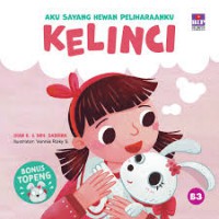 Aku Sayang Hewan Peliharaanku: Kelinci