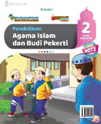 Pendidikan Agama Islam dan Budi Pekerti 2 untuk Kelas II SD (kulikulum 2013)