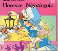 Pelangi'S Fairy Stories : Florence Nightingale