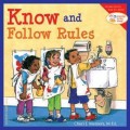 Learning To Get Along : Know And Follow Rules