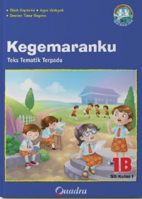 Teks Tematik Terpadu (Kurikulum 2013) SD Kelas 1 (Jilid 1B) : Kegemaranku