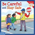 Learning To Get Along : Be Careful And Stay Safe