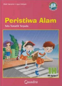 Teks Tematik Terpadu (Kurikulum 2013) SD Kelas 1 (Jilid 1H) : Peristiwa Alam