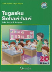 Teks Tematik Terpadu (Kurikulum 2013) SD Kelas II (Jilid 2C) : Tugasku Sehari-hari