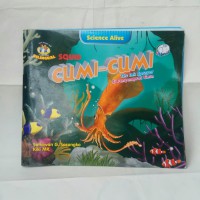 Science Alive : Cumi-Cumi (Squid)