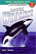 An I Can Read Book  Lv 2 : Amazing Whales !