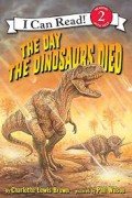 I Can Read  Lv 2 : The Day The Dinosaur Died