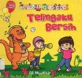 Seri Aku Tahu-Little Garden : Telingaku Bersih