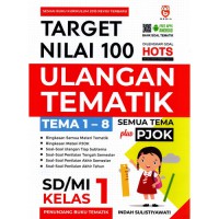 Target Nilai 100 Ulangan Tematik SD/MI Kelas 1