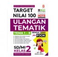 Target Nilai 100 Ulangan Tematik SD/MI Kelas 2