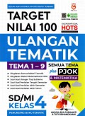 Target Nilai 100 Ulangan Tematik SD/MI Kelas 4