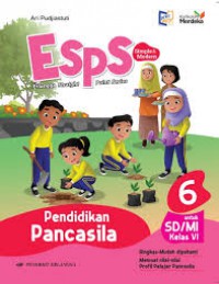 ESPS. Pendidikan Pancasila SD/MI Kelas 6 Kurikulum Merdeka