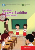 Pendidikan Agama Buddha dan Budi Pekerti  untuk Kelas I SD Kurikulum Merdeka