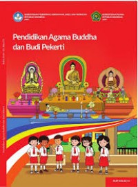 Pendidikan Agama Buddha dan Budi Pekerti untuk Kelas IV SD Kurikulum Merdeka