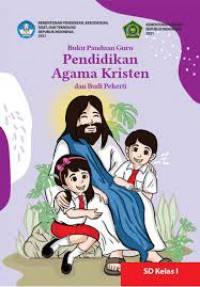 Pendidikan Agama Kristen dan Budi Pekerti untuk Kelas I SD Kurikulum Merdeka