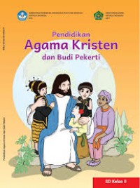 Pendidikan Agama Kristen dan Budi Pekerti untuk Kelas II SD Kurikulum Merdeka