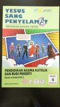 Pendidikan Agama Katolik dan Budi Pekerti SD Kelas 4 Semester 2 (Yesus Sang Penyelamat) Kurikulum Merdeka