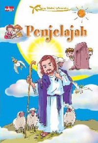 Yesus Sahabat Istimewaku 4 : Penjelajah