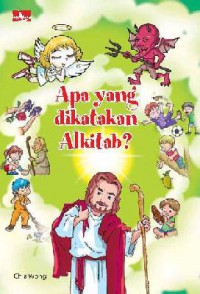 Apa Yang Dikatakan Alkitab ?