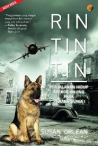 Rin Tin Tin (Perjalanan Hidup Seekor Anjing Pada Perang Dunia I)