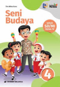 Seni Budaya Untuk SD/MI Kelas 4 Kurikulum Merdeka