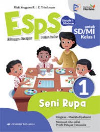 ESPS: Seni Rupa untuk SD/MI Kelas 1  Kurikulum Merdeka