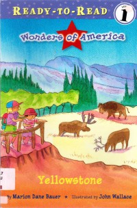 Ready To Read Level 1 : Wonders Of America. Yellowstone