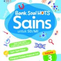 Bank Soal Hots Sains untuk SD/MI Volume 3